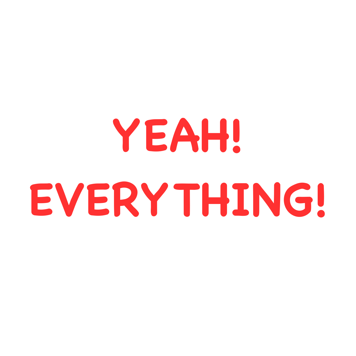 (Get Everything!)